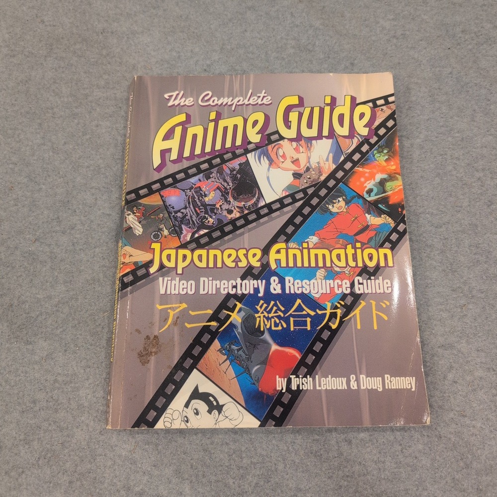 The Complete Anime Guide Japanese Animation Video Directory 1995 Trish Ledoux - Picture 1 of 2